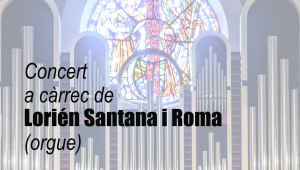 Concert d'orgue amb Lorién Santana a Sarrià