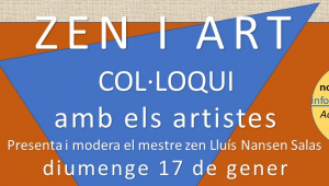 Zen i art. Col·loqui amb els artistes