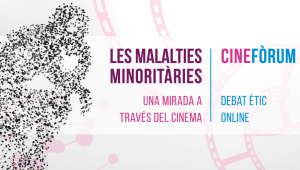 Les Malalties Minoritàries una mirada a través del cinema