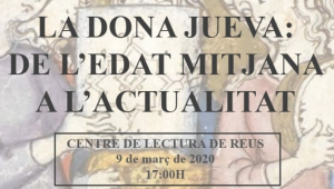 La dona jueva, de l'Edat Mitjana a l'actualitat, a Reus