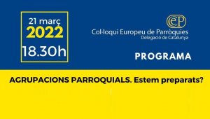 Agrupacions parroquials: estem preparats?