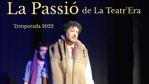 La Passió de La Teatr’Era, a Valls