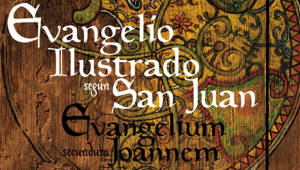 Evangelio ilustrado según San Juan