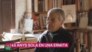 45 anys sola en una ermita: "La meva tele és la finestra"