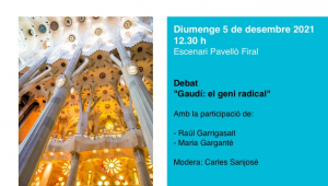 Gaudí: el geni radical, amb Maria Garganté i Raül Garrigasait, a La Bisbal