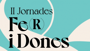 II Jornades “Fe(r) i dones”, a Pedralbes