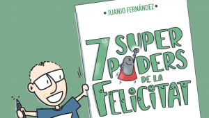 Presentació de '7 super poders de la felicitat', de Juanjo Fernández