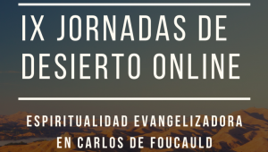 Espiritualitat evangelitzadora en Carles de Foucauld