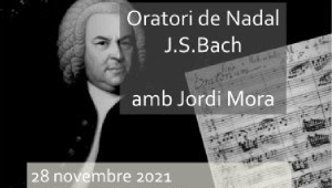 Oratori de Nadal, de J.S.Bach, per Jordi Mora