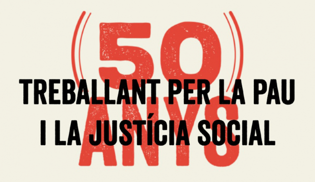 50 anys treballant per la justícia social i la pau