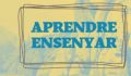 Aprendre a ensenyar